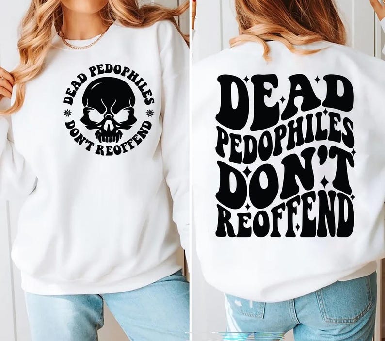 Dead Pedophiles Don't Reoffend svg png, Pedo Hangout svg, Mom Shirt svg, Dad Shirt svg, Save the Children, Anti Pedophile, We Love Our Kids image 3