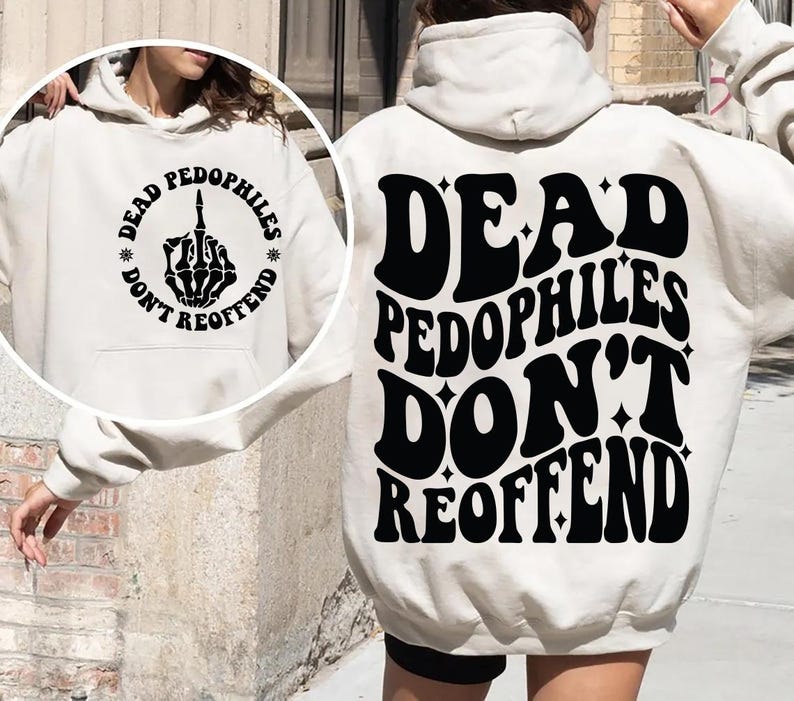 Dead Pedophiles Don't Reoffend svg png, Pedo Hangout svg, Mom Shirt svg, Dad Shirt svg, Save the Children, Anti Pedophile, We Love Our Kids image 4