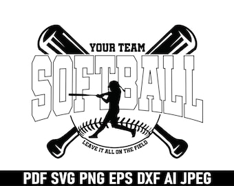 Custom Softball Team svg png, Softball Shirt png, Softball Logo Cut File, Leave it all on the Field Softball png, Softball sublimation png