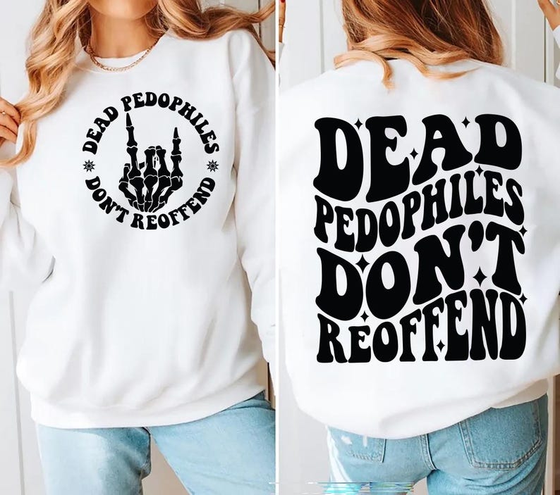 Dead Pedophiles Don't Reoffend svg png, Pedo Hangout svg, Mom Shirt svg, Dad Shirt svg, Save the Children, Anti Pedophile, We Love Our Kids image 7