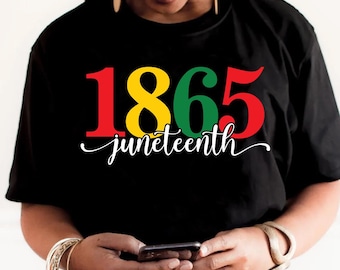 1865 Juneteenth svg png, Black History svg, African American svg, Juneteenth Shirt svg, Black Woman svg, Juneteenth Sublimation png Cut File