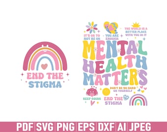 Mental Health Matters png svg, Mental Health svg png, End the Stigma svg, You Matter svg, Mental Health shirt svg, Sublimation Design png