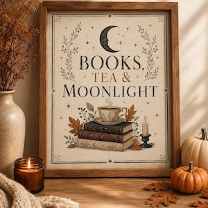 Books Tea and Moonlight Printable Wall Art, Bookish Autumn Print, Cozy Fall Poster, Digital Download, Witchy Reader Decor