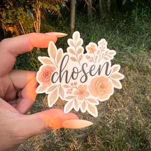 Chosen Waterproof Vinyl Sticker | Jesus and Bible Verse Stickers | Christian and Scripture Faith Sticker | Bible | Waterbottle | Gift