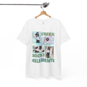 May include: White t-shirt with a collage of four images and the words "FREEN" and "BECKY 4ELEMENTS" in green glitter text. The t-shirt is displayed on a wooden hanger.