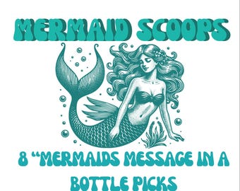 Mermaid Scoops ~ 8 Bottle Picks