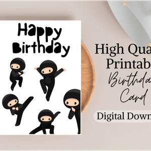 Printable Birthday Card | Funny Instant Download PDF | Foldable Card for Best Friend | Print At Home | Fun Gift Idea | Ninja Illustration