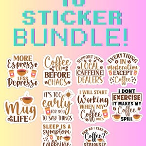 Coffee Sticker Bundle, Coffee Sticker, Laptop Sticker, Best Friend Gift