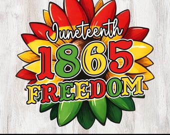 Projekt sublimacji wolności Juneteenth 1865, Juneteenth 1865 png, Czarna historia png, Czarna wolność png, Projekt koszulki Juneteenth.