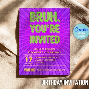 Convite de aniversário para impressão Bruh, convite de aniversário de menino, aniversário de adolescente, modelo de convite para o meu aniversário Bruh, festa de adolescentes, mano