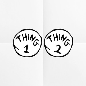 Thing 1 Thing 2 SVG | Thing 1 Thing 2 PNG | Thing 1 Thing 2 EPS | Thing 1 Svg | Thing 2 Svg | Thing 1 Png | Thing 2 Png