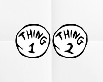 Thing 1 Thing 2 SVG | Thing 1 Thing 2 PNG | Thing 1 Thing 2 EPS | Thing 1 Svg | Thing 2 Svg | Thing 1 Png | Thing 2 Png