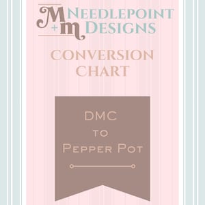 DMC to Pepper Pot Silk Floss Conversion Chart | Cross Stitch & Needlepoint Color Matching Guide | Instant Digital Download