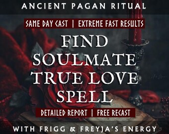 Special Find Your Soulmate Spell With Freyja & Frigg, True Love Magic, Soulmate Summoning, Twin Flame Spell, Permanent Love Manifestation
