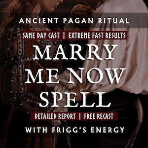 Powerful Marriage Eternal Love Spell With Frigg, Propose To Me, Wedding Spell, Proposal Magic, Obsessive Love Magic, Permanent Love Binding