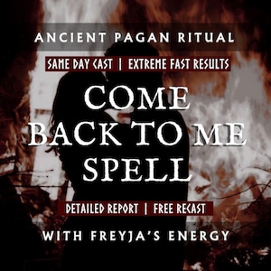 Op de afbeelding: Afbeelding met tekst: "ANCIENT PAGAN RITUAL", "COME BACK TO ME SPELL" en andere zinnen. Silhouetten staan op de voorgrond tegen een vurige achtergrond. De tekst is wit, met enkele zinnen in rood.