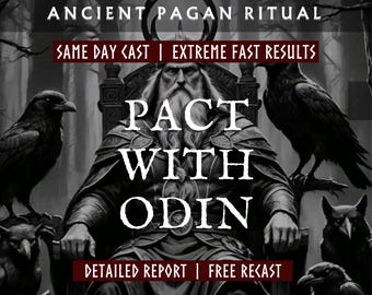 Pact with Odin, Ancient Norse Ritual, Pagan Witchcraft, Cast in Same Day, Free Recast