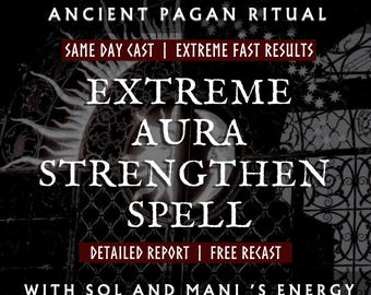 Puede incluir: Gráfico en blanco y negro con el texto "ANCIENT PAGAN RITUAL" y "EXTREME AURA STRENGTHEN SPELL". El texto adicional incluye "SAME DAY CAST | EXTREME FAST RESULTS" y "DETAILED REPORT | FREE RECAST".