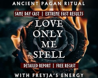 Love Only Me Spell With Freyja, Permanent Love Binding Spell, Make Them Love Only You, Make Him Want You Loyalty Fidelity Magic