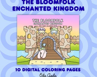 The Bloomfolk Enchanted Kingdom Coloring Book 10 Digital Pages by Oda Agda