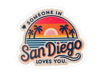 Heartwarming San Diego Kiss-Cut Stickers, Cute Laptop Decals, Travel Gifts, Aesthetic Decor, Positive Vibes, Long Distance Relationship