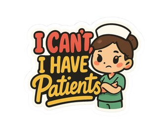 Sarcastic Nurse Sticker | Funny Healthcare Worker Humor | RN Gift Decal Sticker