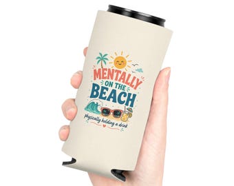 Mentally on the Beach can cooler coozie | insulated drink sleeve, tropical sunglasses palm tree design