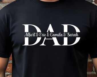 Custom Dad Shirt with Kids Names, Personalized Father’s Day Gift Tee, Daddy Shirt from Kids, Custom Name Dad Shirt, Best Dad Ever Shirt