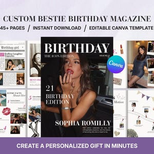 Pode incluir: Um modelo de revista de aniversário personalizado com o texto "CUSTOM BESTIE BIRTHDAY MAGAZINE" e "45+ PAGES / INSTANT DOWNLOAD / EDITABLE CANVA TEMPLATE". A capa da revista apresenta uma mulher com o texto "BIRTHDAY THE ICON EDITION" e "21 BIRTHDAY EDITION".
