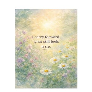 Sigo adelante con lo que aún siento que es verdad. Póster mate / Arte de pared con afirmaciones de margaritas florales.