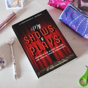 Plays & Shows Journal - perfektes Geschenk für Musiktheaterkinder, Tänzer und Künstler, um Erinnerungen an Shows festzuhalten, in denen sie auftreten