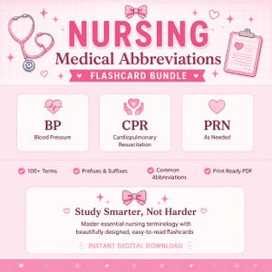 May include: A pink and white digital nursing medical abbreviations flashcard bundle featuring a stethoscope, clipboard, and heart icons. The text includes Nursing Medical Abbreviations, BP, CPR, PRN, 100+ Terms, Prefixes & Suffixes, and Study Smarter, Not Harder.
