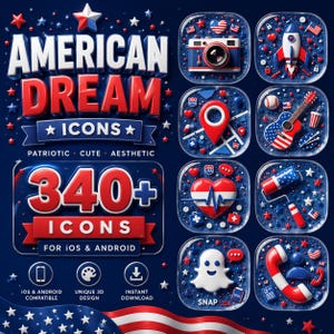 May include: A digital graphic design set with the words "AMERICAN DREAM ICONS" in red, white, and blue. The set includes 340+ icons for iOS and Android, with patriotic, cute, and aesthetic designs. The icons feature American themes.