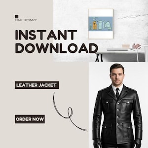 May include: Black leather jacket with multiple pockets and a button-up front. The image also includes the text "INSTANT DOWNLOAD", "LEATHER JACKET", and "ORDER NOW". A framed illustration is visible in the background.