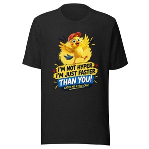 Grappig T-shirt met vogelprint: 'Ik ben niet hyperactief, ik ben gewoon sneller' (Kinderen, Jongeren)