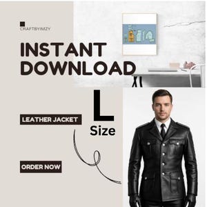 May include: An advertisement for a leather jacket, featuring a black leather jacket, the text "INSTANT DOWNLOAD", and the size "L". The words "LEATHER JACKET" and "ORDER NOW" are also displayed.
