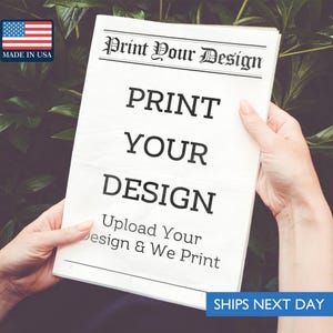 May include: A white rectangular paper sheet featuring the black text Print Your Design in a decorative font at the top, followed by the bold black text PRINT YOUR DESIGN in the center, and the text Upload Your Design & We Print below it.