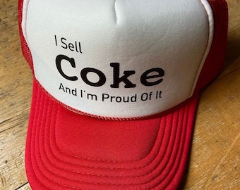 I Sell Coke and I’m Proud of it retro trucker cap