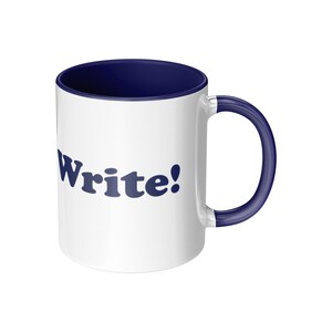 Write! Accent Mug - 11oz Glossy Coffee Cup image 1