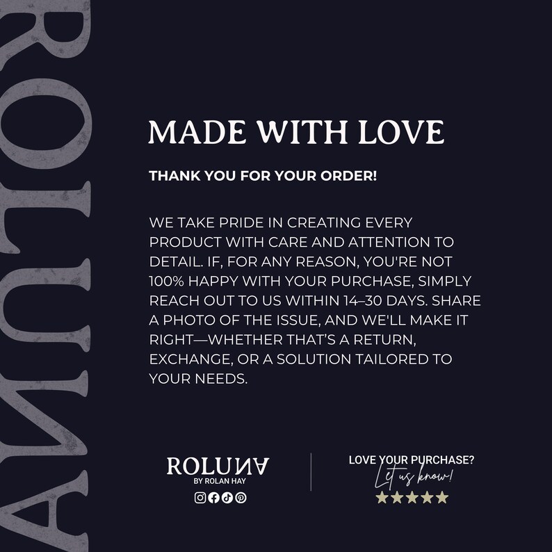 May include: Dark navy blue graphic with the text "MADE WITH LOVE" and "THANK YOU FOR YOUR ORDER!". The text describes the company's commitment to quality and customer satisfaction, including a return policy.