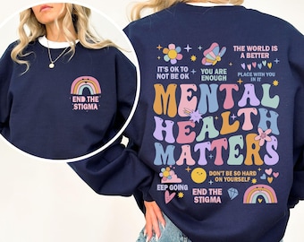 Sudadera "La salud mental importa": Camiseta de terapia de amor propio, sudadera unisex cómoda.