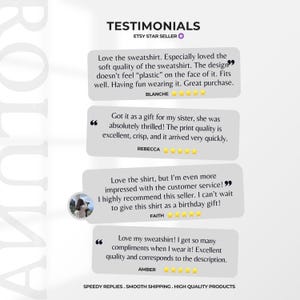 May include: Image features customer testimonials for an Etsy shop. Text includes positive feedback about sweatshirts and shirts, mentioning quality, design, and customer service. The shop is an Etsy Star Seller.