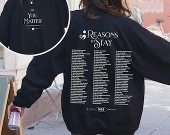 Sudadera "Razones para quedarse", Camiseta de concientización sobre la pérdida por suicidio, Tu historia aún no ha terminado, Sudadera con capucha sobre salud mental con estampado personalizado en la manga