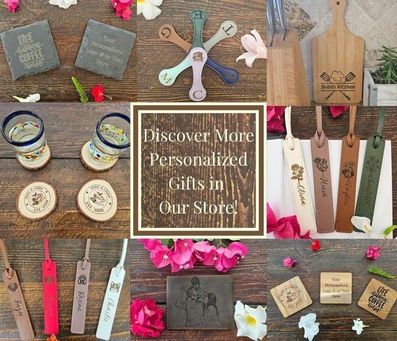 May include: A collection of personalized gifts, including slate coasters, wooden coasters, bookmarks, and a cutting board. The image also features a leather wallet, drinkware, and decorative letter openers. The text in the image reads "Discover More Personalized Gifts in Our Store!"