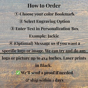May include: Text on a wooden background reads "How to Order" followed by instructions: Choose color, select engraving, enter text, and optional logo. Laser prints up to 4x4 inches in black.