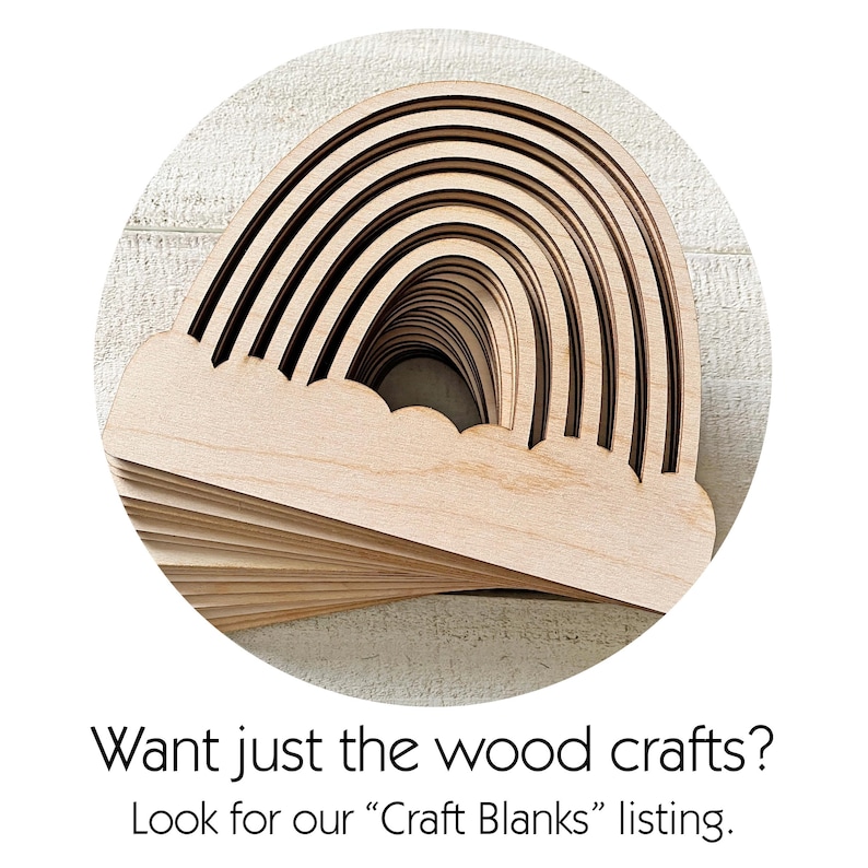 Pu&ograve; includere: Sagome di legno a forma di arcobaleno impilate. Gli archi sono marrone chiaro con linee marrone scuro. Il testo recita: "Want just the wood crafts? Look for our 'Craft Blanks' listing."