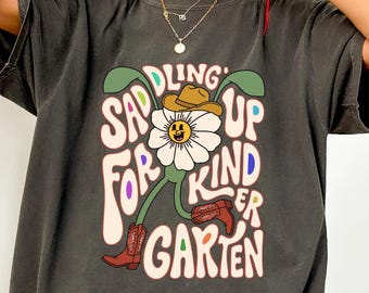 Saddling' Up For Kindergarten, Western Kindergarten Teacher Shirt, Back To School Cowgirl Tshirt