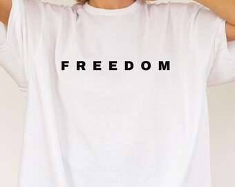 Freedom Comfort Colors Shirt: Unisex Made in USA Tee