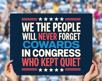 Anti-Trump Protest Sign: Resist, No Kings Rally, We The People, Cowards in Congress (Digital Download)