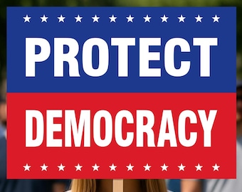Protect Democracy Protest Sign, Anti Trump Printable Activist Poster, Resist Fascism (Digital Download)